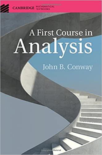 A First Course in Analysis [John B. Conway]