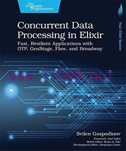 [FOX-Ebook]Concurrent Data Processing in Elixir: "Fast, Resilient Applications with OTP, GenSta...