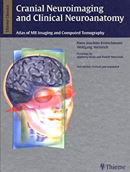 Cranial Neuroimaging and Clinical Neuroanatomy, 3rd Edition