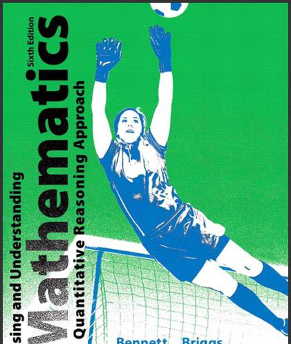 (Test Bank)Using and Understanding Mathematics A Quantitative Reasoning Approach, 6th Edition.z...