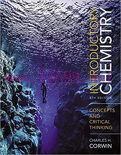 [PDF]Introductory Chemistry: Concepts and Critical Thinking 8e [Charles H Corwin]