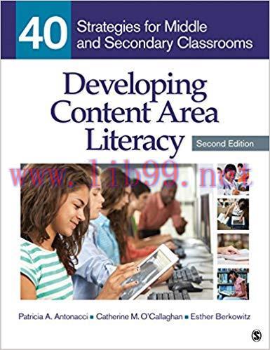 Developing Content Area Literacy: 40 Strategies for Middle and Secondary Classrooms (NULL) 2nd ...