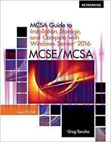 [PDF]MCSA Guide to Installation, Storage, and Compute with Microsoft Windows Server2016, Exam 7...