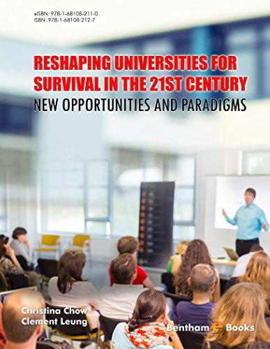 (PDF)Reshaping Universities for Survival in the 21st Century New Opportunities and Paradigms