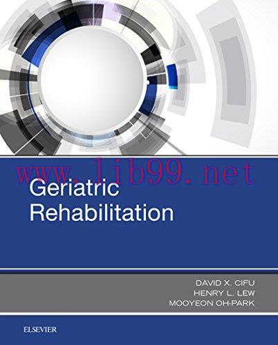 [PDF]Geriatric Rehabilitation [DAVID X. CIFU]