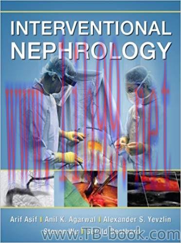 Interventional Nephrology 1st Edition by Arif Asif