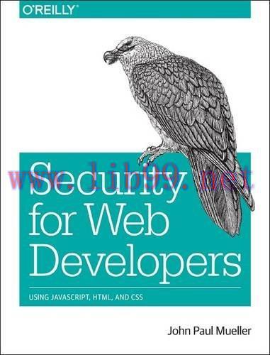 [FOX-Ebook]Security for Web Developers: Using JavaScript, HTML, and CSS