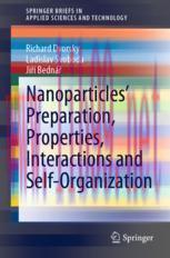 [PDF]Nanoparticles&rsquo; Preparation, Properties, Interactions and Self-Organization