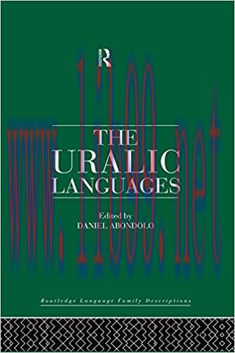 The Uralic Languages (Routledge Language Family Series) 1st Edition,