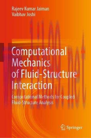 Computational Mechanics of Fluid-Structure Interaction