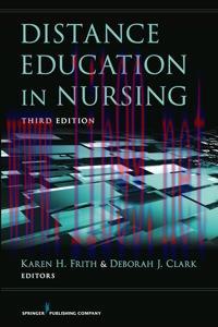 [AME]Distance Education in Nursing, 3rd Edition (Springer Series: Teaching of Nursing)