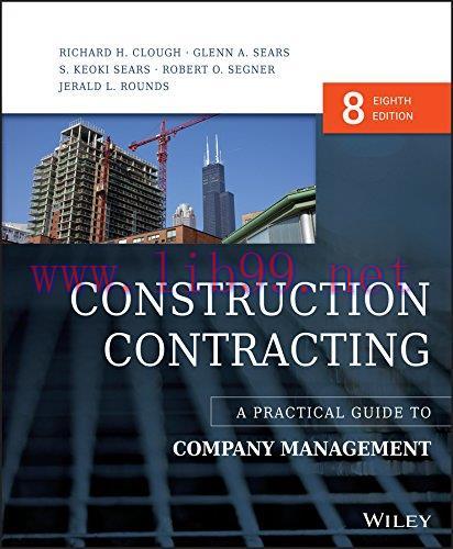 [FOX-Ebook]Construction Contracting: A Practical Guide to Company Management, 8th Edition