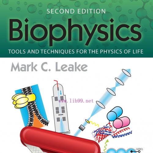 [AME]Biophysics: Tools and Techniques for the Physics of Life, 2nd Edition (Original PDF)
