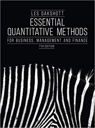 Essential Quantitative Methods For Business, Management and Finance 7th Edition