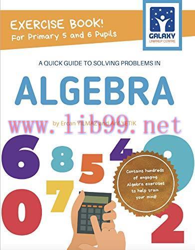 [FOX-Ebook]A Quick Guide To Solving Problems In Algebra: Mathematics Exercise Books For Primary...