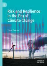 [PDF]Risk and Resilience in the Era of Climate Change