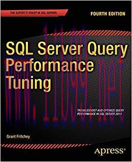 SQL Server Query Performance Tuning 4th Edition,