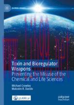 [PDF]Toxin and Bioregulator Weapons: Preventing the Misuse of the Chemical and Life Sciences