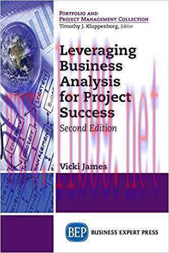 (PDF)Leveraging Business Analysis for Project Success, Second Edition 2nd Edition