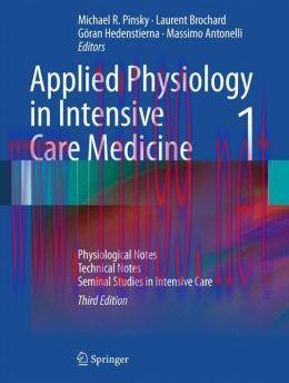 [AME]Applied Physiology in Intensive Care Medicine 1: Physiological Notes &ndash; Technical Notes &ndash; S...