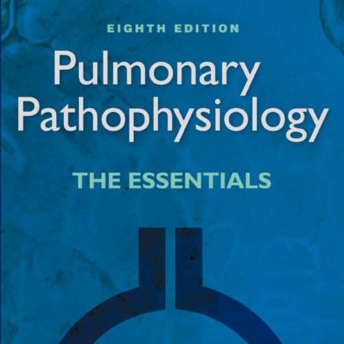 Pulmonary Pathophysiology The Essentials 8th
