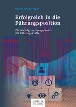 [PDF]Erfolgreich in die F&uuml;hrungsposition: Die wichtigen Kompetenzen f&uuml;r F&uuml;hrungskr&auml;fte
