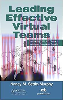 (PDF)Leading Effective Virtual Teams: Overcoming Time and Distance to Achieve Exceptional Resul...