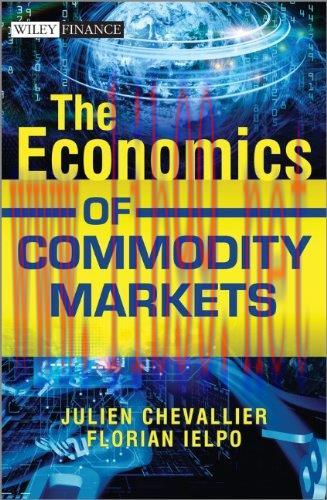 [FOX-Ebook]The Economics of Commodity Markets