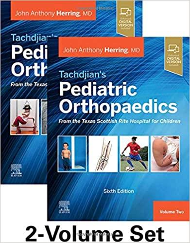 Tachdjian&rsquo;s Pediatric Orthopaedics 2-Volume Set 6th Edition