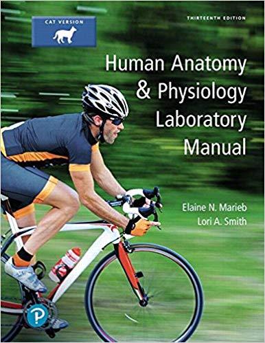 Human Anatomy and Physiology Laboratory Manual, Cat Version, 13th Edition [Scanned]