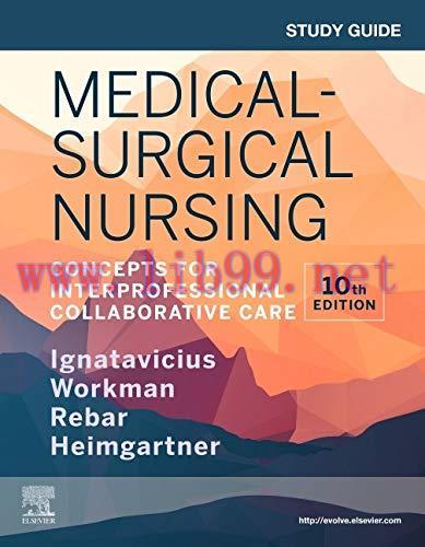 [AME]Study Guide for Medical-Surgical Nursing: Concepts for Interprofessional Collaborative Car...