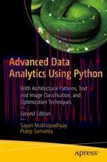[PDF]Advanced Data Analytics Using Python: With Architectural Patterns, Text and Image Classifi...