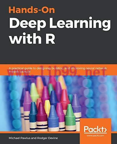 [FOX-Ebook]Hands-On Deep Learning with R