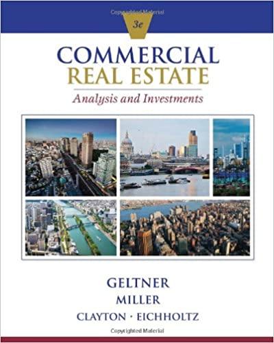 Commercial Real Estate Analysis and Investments 3rd Edition [DAVID M. GELTNER]