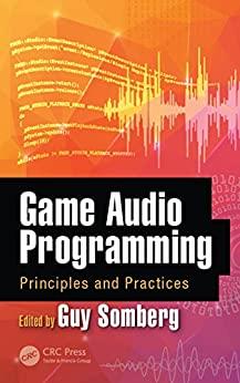 (PDF)Game Audio Programming Principles and Practices