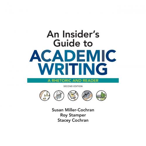 Insider's Guide to Academic Writing A Rhetoric and Reader 2nd Edition, An - Vitalsource Downloa...