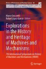 [PDF]Explorations in the History and Heritage of Machines and Mechanisms: 7th International Sym...