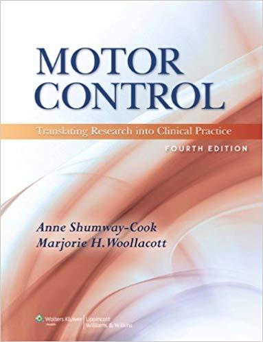 Motor Control - Translating Research into Clinical Practice, 4th Edition