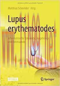[AME]Lupus erythematodes: Information f&uuml;r Erkrankte, Angeh&ouml;rige und Betreuende (German Edition)...