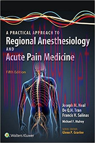 [AME]A Practical Approach to Regional Anesthesiology and Acute Pain Medicine, 5th Edition (EPUB...