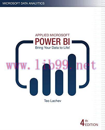 [FOX-Ebook]Applied Microsoft Power BI (4th Edition): Bring your data to life!