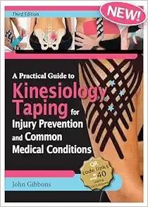 [AME]A Practical Guide to Kinesiology Taping for Injury Prevention and Common Medical Condition...
