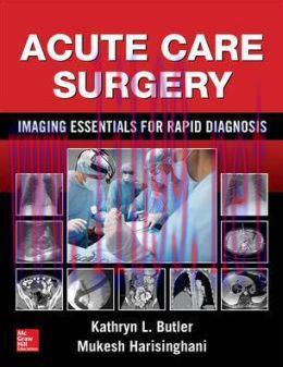 [AME]Acute Care Surgery: Imaging Essentials for Rapid Diagnosis (ORIGINAL PDF from_ Publisher)