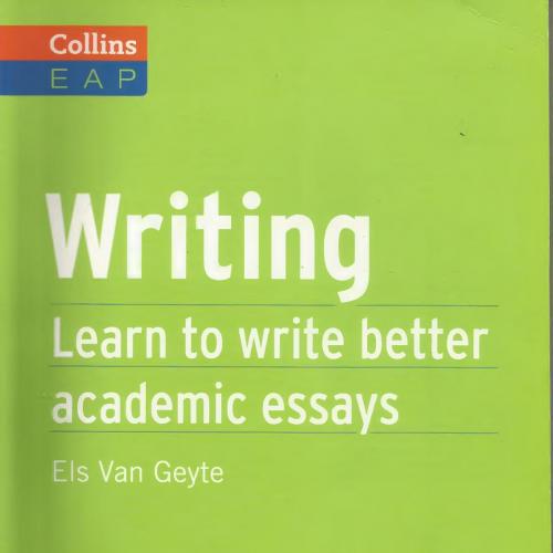 Writing Learn to Write Better Academic Essays - Wei Zhi