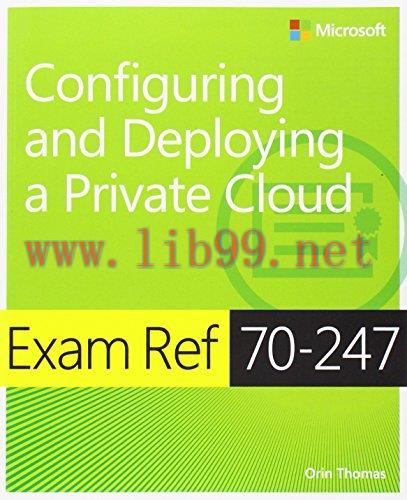 [FOX-Ebook]Exam Ref 70-247 Configuring and Deploying a Private Cloud (MCSE)