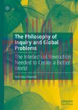 [PDF]The Philosophy of Inquiry and Global Problems: The Intellectual Revolution Needed to Creat...