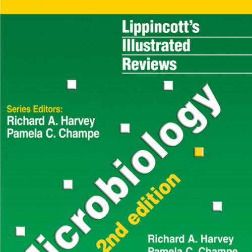 Lippincott's Illustrated Reviews Microbiology, 2nd edition