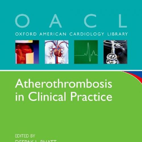 Atherothrombosis in Clinical Practice, 1st edition