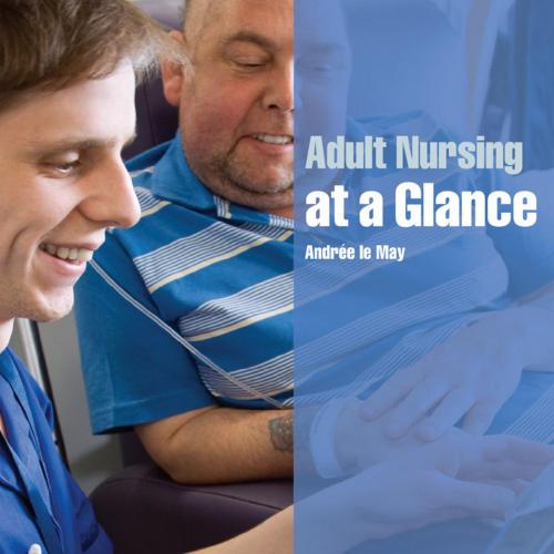 Adult Nursing at a Glance - Andr & eacute,e le May