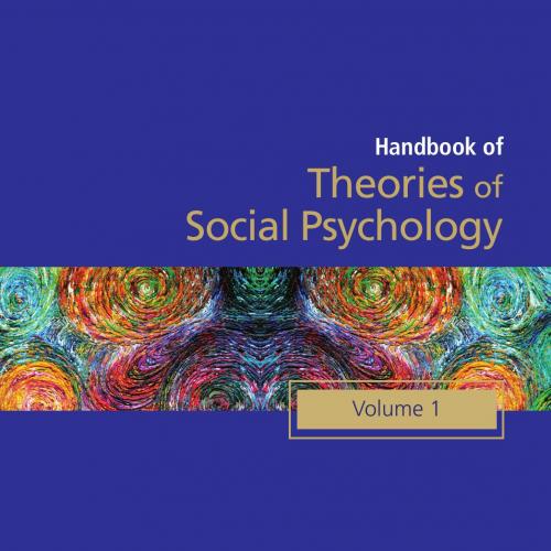 Handbook of Theories of Social Psychology Volume One